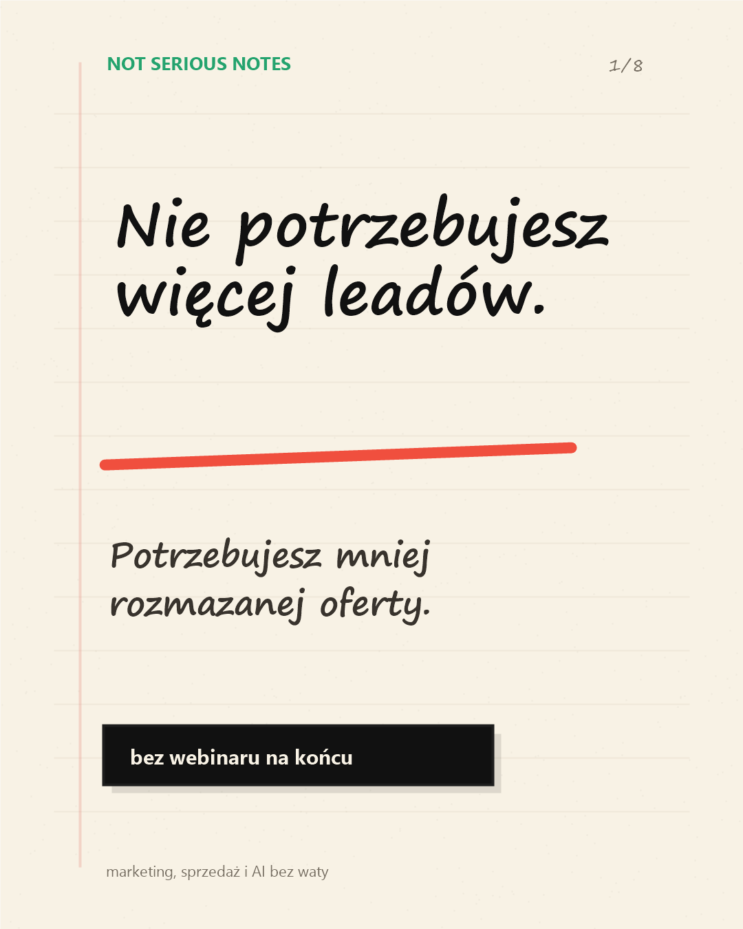 Slajd Not Serious Notes o leadach i ofercie